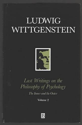 9780631182566: Última escritura sobre la filosofía de la psicología: lo interno y lo externo, 1949-1951 (últimos escritos sobre la filosofía de la psicología)