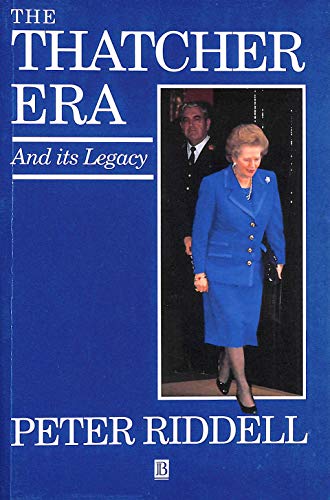 Stock image for The Thatcher Era and Its Legacy for sale by SecondSale
