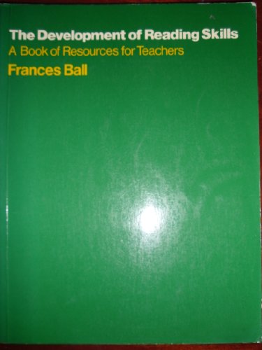 Stock image for The Development of Reading Skills: A Book of Resources for Teachers for sale by WorldofBooks