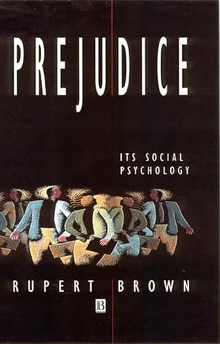 9780631183150: Prejudice: Its Social Psychology