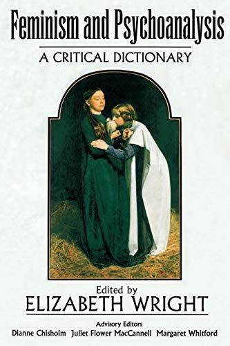 Beispielbild fr Feminism and Psychoanalysis: A Critical Dictionary (Blackwell Reference) zum Verkauf von WorldofBooks