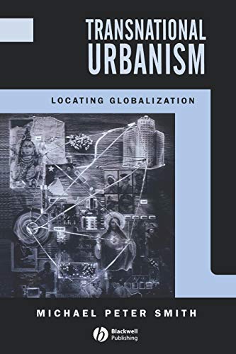 Beispielbild fr Transnational Urbanism: Locating Globalization zum Verkauf von BooksRun