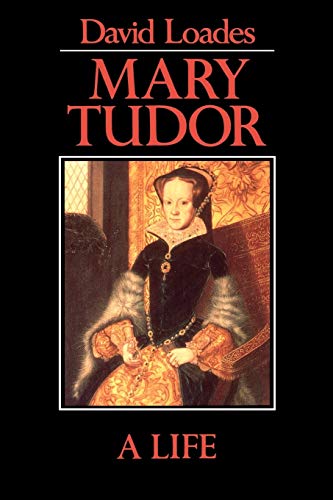 9780631184492: Mary Tudor: A Life