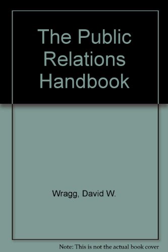 The Public Relations Handbook (9780631184584) by Wragg, David W.