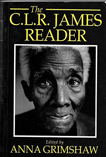 9780631184959: The C. L. R. James Reader (Wiley Blackwell Readers)