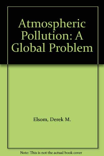 Beispielbild fr Atmospheric Pollution: A Global Problem zum Verkauf von WorldofBooks