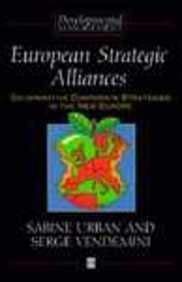Beispielbild fr European Strategic Alliances: Co-operative Corporate Strategies in the New Europe zum Verkauf von Anybook.com