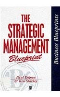 Imagen de archivo de The Strategic Management Blueprint a la venta por Better World Books
