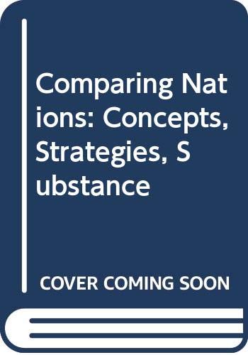 9780631186441: Comparing Nations: Concepts, Strategies, Substance