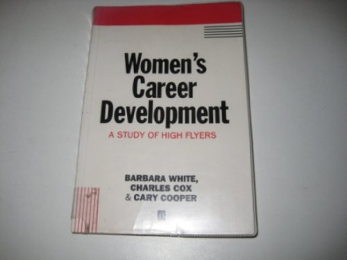 9780631186557: Women′s Career Development: A Study for High Flyers