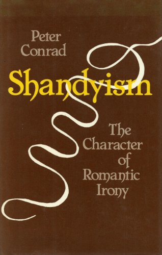 9780631187202: Shandyism: The Character of Romantic Irony
