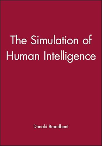 The Simulation of Human Intelligence (Wolfson College Lectures)