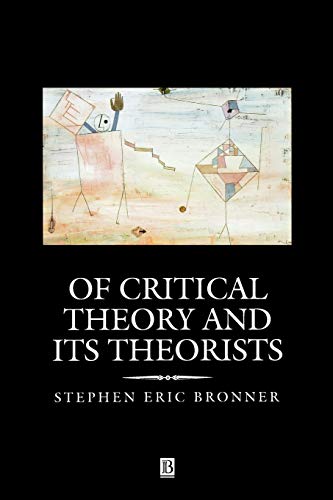 Beispielbild fr Of Critical Theory and its Theorists zum Verkauf von Wonder Book