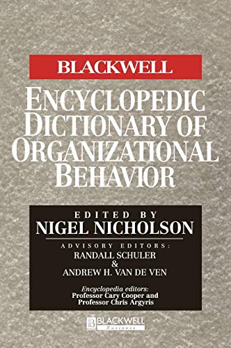 Beispielbild fr The Blackwell Encyclopedic Dictionary of Organizational Behavior (Blackwell Encyclopaedia of Management) zum Verkauf von Ammareal