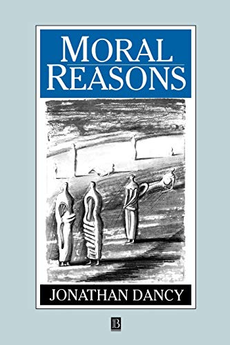 Moral Reasons (9780631187929) by Dancy, Jonathan