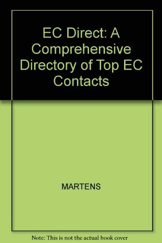 Beispielbild für Ec Direct: A Comprehensive Directory of Ec Contracts: A Comprehensive Directory of Top EC Contacts zum Verkauf von medimops