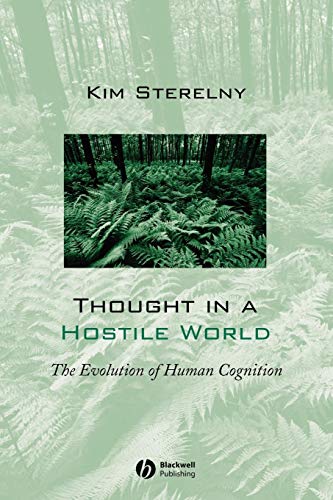 Beispielbild fr Thought in a Hostile World : The Evolution of Human Cognition zum Verkauf von Better World Books