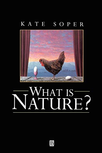 Beispielbild fr What Is Nature? : Culture, Politics and the Non-Human zum Verkauf von Better World Books