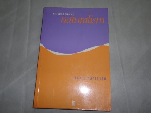 Philosophical Naturalism (9780631189039) by Papineau, David