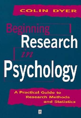 Beispielbild fr Beginning Research in Psychology : A Practical Guide to Research Methods and Statistics zum Verkauf von Better World Books