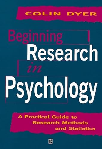 9780631189282: Beginning Research in Psychology: A Practical Guide to Research Methods and Statistics
