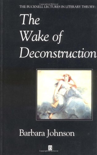 Beispielbild fr THE WAKE OF DESCONSTRUCTION. zum Verkauf von Any Amount of Books