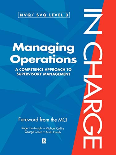 9780631190110: Managing Operations: A Competence Approa: A Competence Approach to Supervisory Managment (NVG/SVQ Level 3) (In Charge)