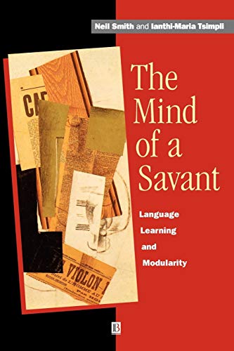 Stock image for The Mind of a Savant: Language, Learning and Modularity for sale by medimops