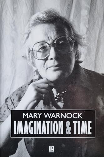 Imagination and Time (9780631190189) by Warnock, Mary