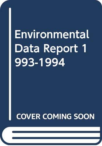 Beispielbild fr Environmental Data Report 1993-1994 zum Verkauf von Wonder Book