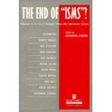 Stock image for End of Isms: Reflections on the Fate of Ideological Politics After Communism's Collapse (Political Studies Special Issues) for sale by Anybook.com