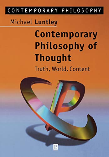 Stock image for Contemporary Philosophy of Thought : Truth, World, Content for sale by Better World Books