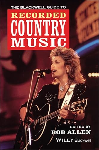 Beispielbild fr The Blackwell Guide to Recorded Country Music zum Verkauf von Better World Books