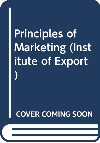 9780631191643: Principles of Marketing (Institute of Export)
