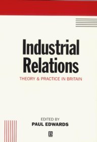 Beispielbild fr Industrial Relations: Theory and Practice in Britain zum Verkauf von AwesomeBooks