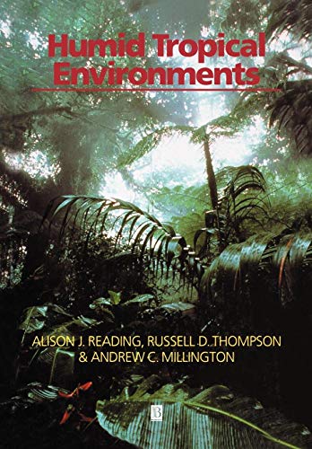 9780631191742: HUMID TROPICAL ENVIROMENTS (Natural Environment)