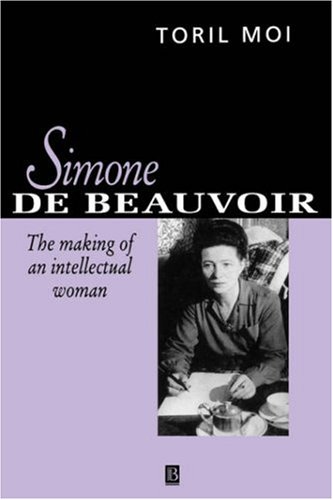 9780631191810: Simone de Beauvoir: The Making of an Intellectual Woman