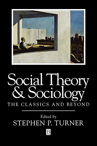 Beispielbild fr Social Theory and Sociology zum Verkauf von Blackwell's