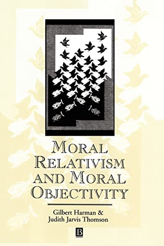 Beispielbild fr Moral Relativism and Moral Objectivity zum Verkauf von Blackwell's