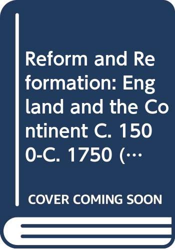 9780631192701: Reform and Reformation: England and the Continent, c.1500-c.1750: England and the Continent, c.1500-c.1750 (Studies in Church History)
