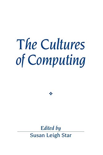 Stock image for The Cultures of Computing for sale by Books of the Smoky Mountains