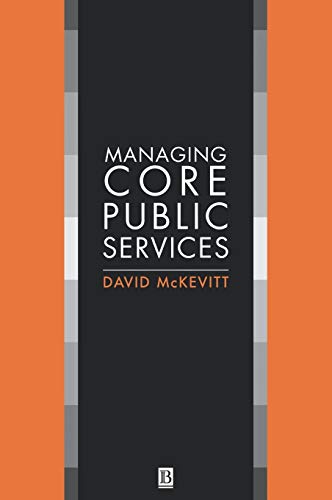 Stock image for Managing Core Public Services for sale by Better World Books: West