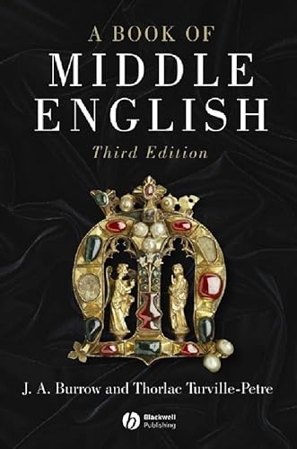 Book of Middle English (9780631193531) by Burrow, J. A.; Turville-Petre, Thorlac