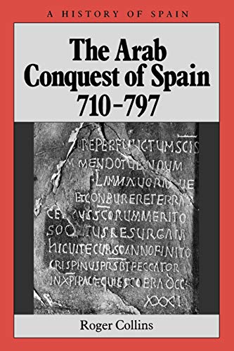 9780631194057: Arab Conquest Spain 710-797 (A History of Spain)
