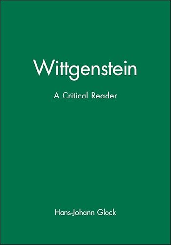 Beispielbild fr Wittgenstein: A Critical Reader (Blackwell Critical Reader) zum Verkauf von Zubal-Books, Since 1961