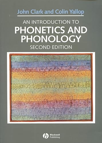 Beispielbild fr An Introduction to Phonetics and Phonology (Blackwell Textbooks in Linguistics) zum Verkauf von Wonder Book