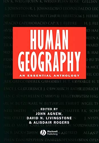 Beispielbild fr Human Geography: An Essential Anthology zum Verkauf von AwesomeBooks