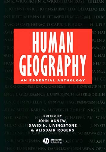 Stock image for Human Geography : An Essential Anthology for sale by Better World Books