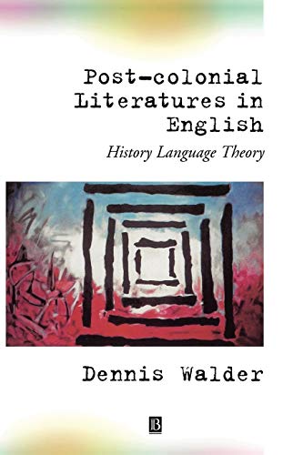 9780631194927: Post Colonial Literatures in English: History, Language, Theory