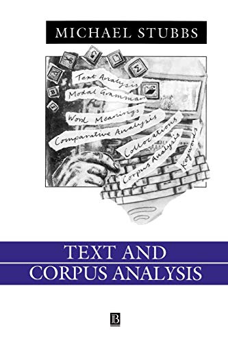 Beispielbild fr Text and Corpus Analysis: Computer-Assisted Studies of Language and Culture (Language in Society) zum Verkauf von More Than Words